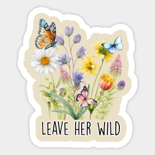 Love her Wild Sticker